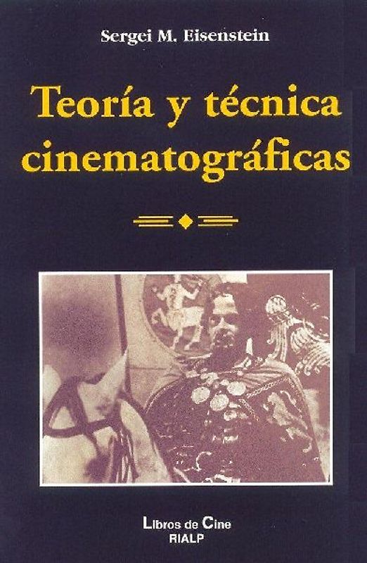 Teoría y técnica cinematográfica