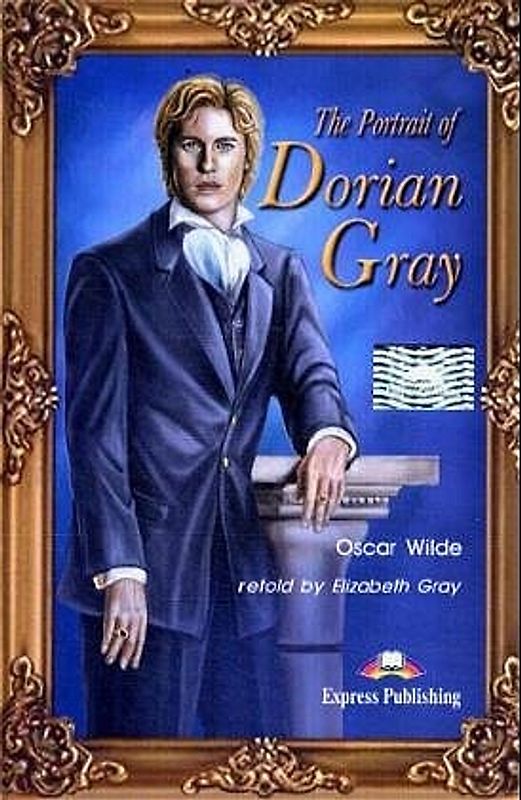 Express Publishing ELT Readers - Level 4 / The Portrait of Dorian Gray