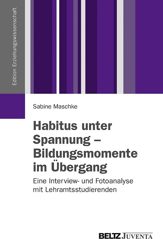 Habitus unter Spannung - Bildungsmomente im Übergang