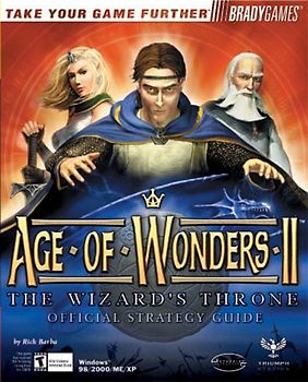 Age of Wonders II: The Wizard's Throne Official Strategy Guide - BradyGames