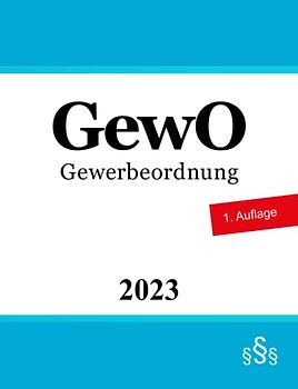 Gewerbeordnung - GewO