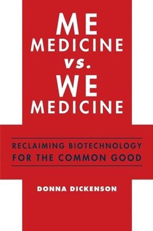 Me Medicine vs. We Medicine