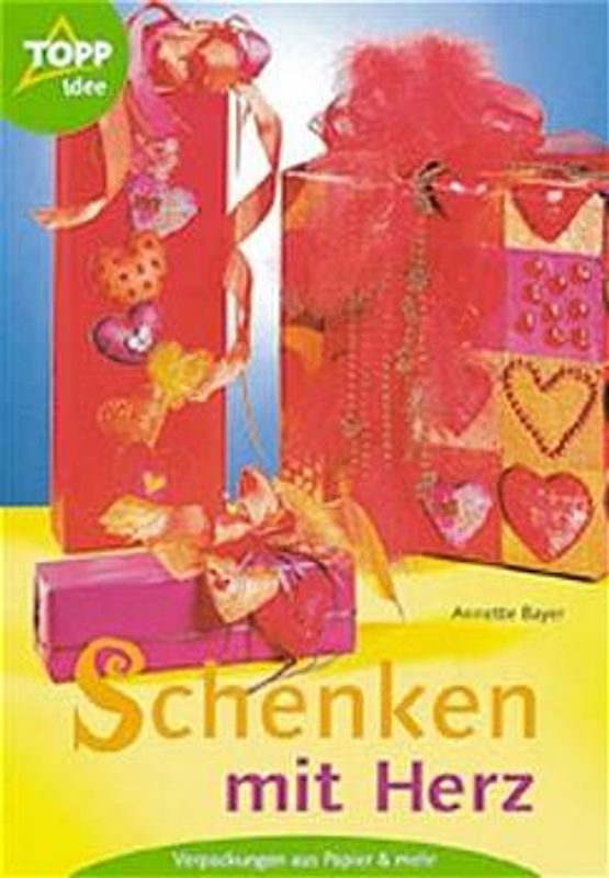 Schenken mit Herz. Verpackungen aus Papier und mehr