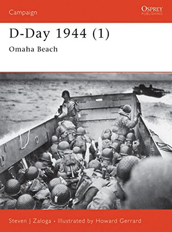 D-Day 1944 (1): Omaha Beach (Campaign) - Steven Zaloga
