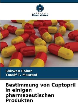 Bestimmung von Captopril in einigen pharmazeutischen Produkten