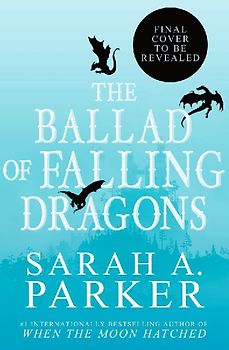 The Ballad of Falling Dragons (Deluxe Edition)