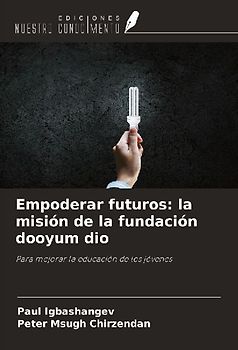 Empoderar futuros: la misión de la fundación dooyum dio