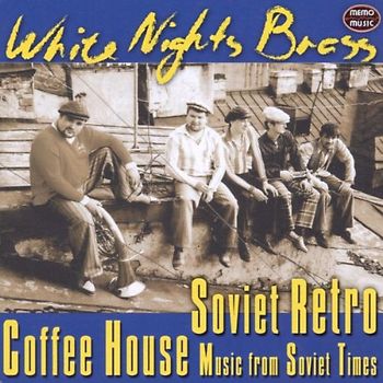 White Nights Brass - Soviet Retro