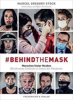 #behindthemask – Menschen hinter Masken