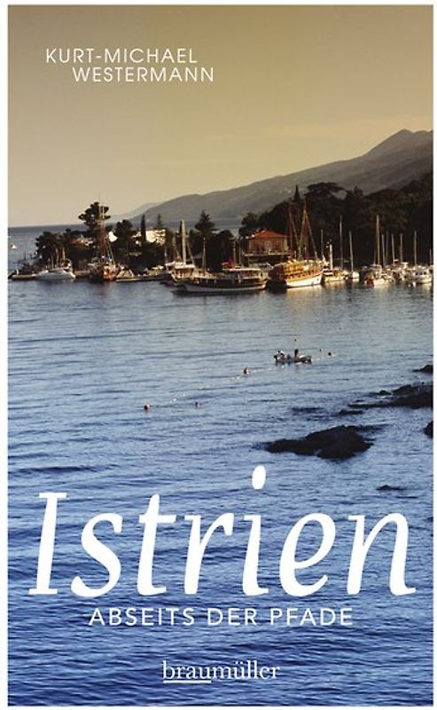 Istrien abseits der Pfade