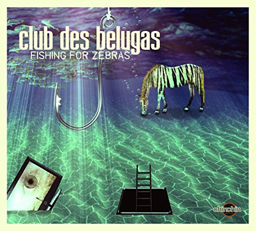 Club des Belugas - Fishing for Zebras
