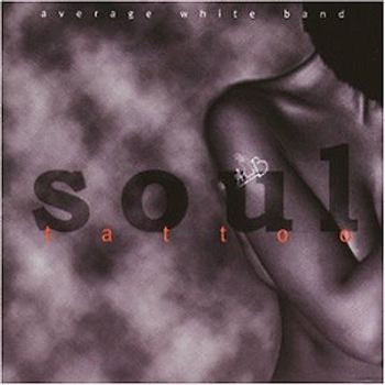 Average White Band - Soul Tattoo