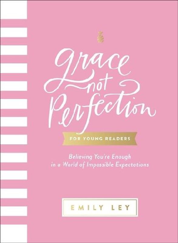 Grace, Not Perfection for Young Readers