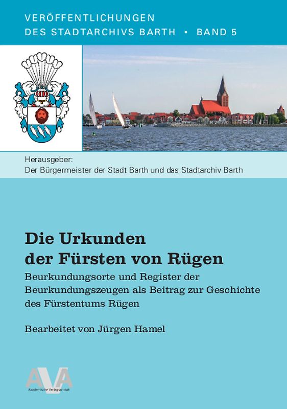 Die Urkunden der Fürsten von Rügen