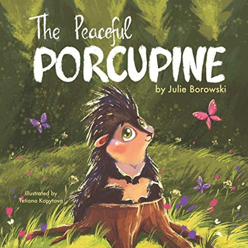 The Peaceful Porcupine