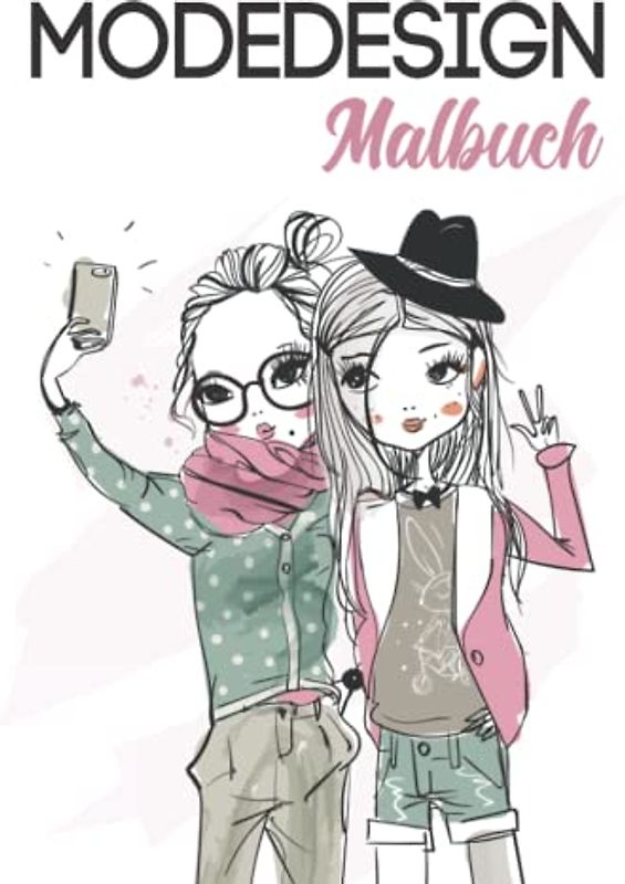 Modedesign Malbuch: Fashiondesign Skizzenbuch I Modebuch I Designer Malbuch I Mode Skizzen I über 50 Models I DIN A4 I Glanz Softcover I DIN A4 I Mädchenmalbuch