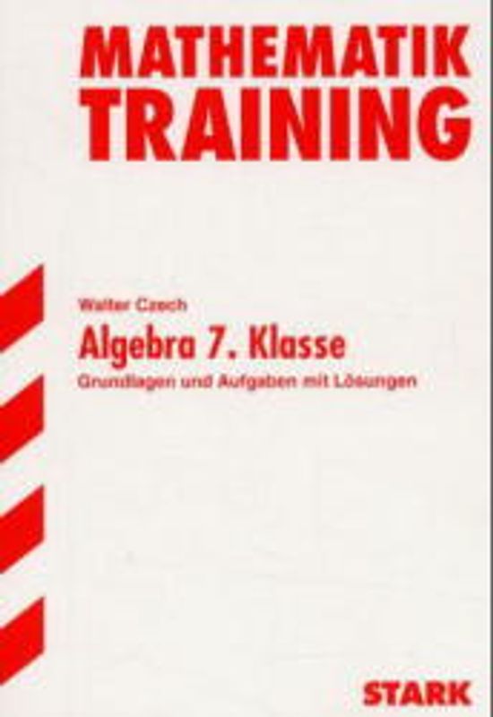 Training Mathematik Unterstufe / Unterstufe / Algebra 7. Klasse