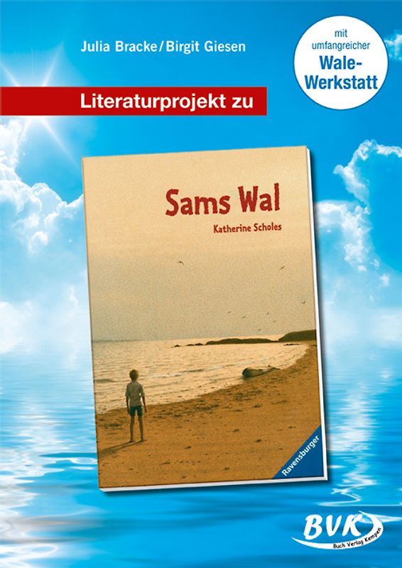 Literaturprojekt zu Sams Wal