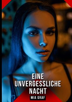 Eine unvergessliche Nacht