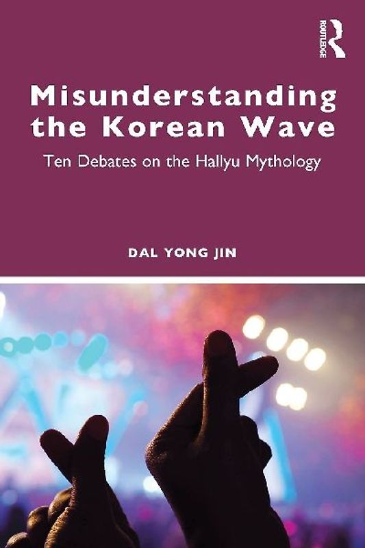 Misunderstanding the Korean Wave