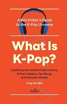 What Is K-Pop?