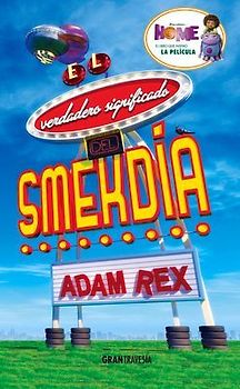 El Verdadero Significado del Smekdía