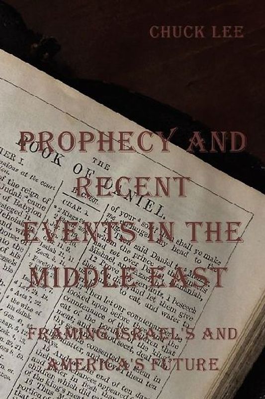 Prophecy and Recent Events in the Middle East