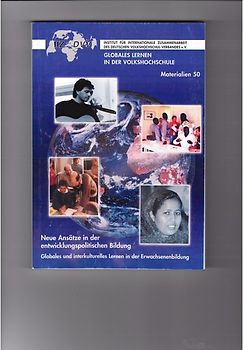 Neue Ansätze in der entwicklungspolitischen Bildung