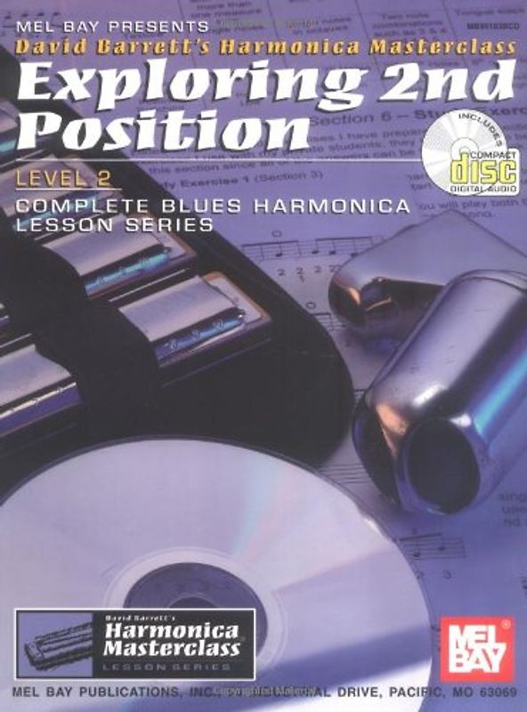Exploring 2nd Position [With CD] (David Barrett's Complete Harmonica Masterclass Lesson)