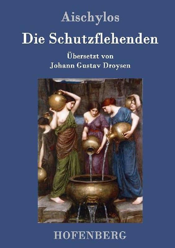 Die Schutzflehenden