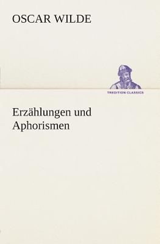Erzählungen und Aphorismen