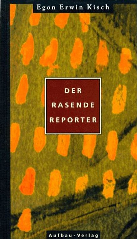 Der rasende Reporter