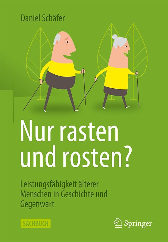Nur rasten und rosten?