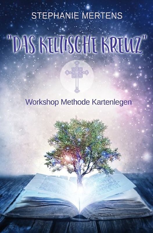 Das Keltische Kreuz - Workshop zur Methode Kartenlegen