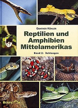 Reptilien und Amphibien Mittelamerikas / Reptilien und Amphibien Mittelamerikas