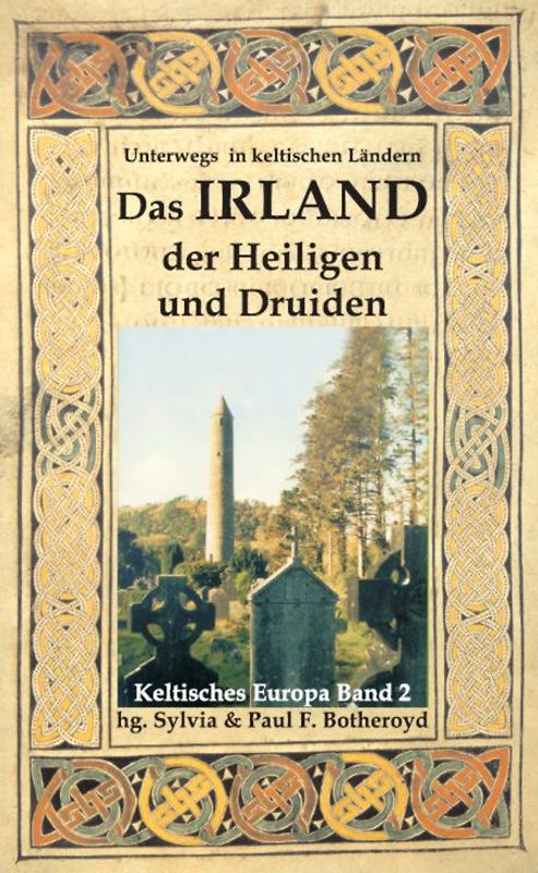 Das Irland der Heiligen und Druiden