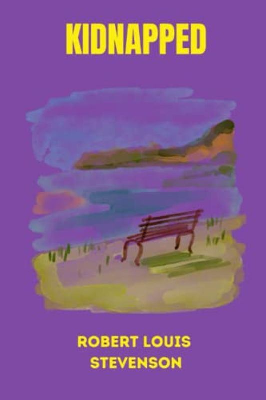 Kidnapped by Robert Louis Stevenson