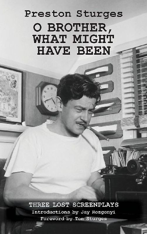 O Brother, What Might Have Been