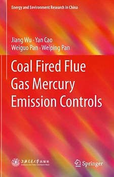 Coal Fired Flue Gas Mercury Emission Controls