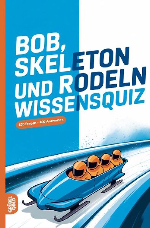 Bob, Skeleton und Rodeln Wissensquiz
