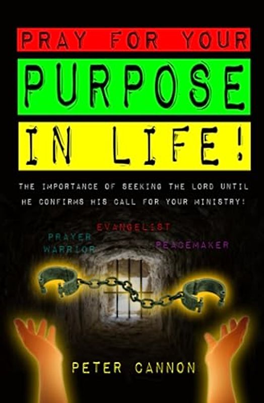 Pray for your Purpose in Life!