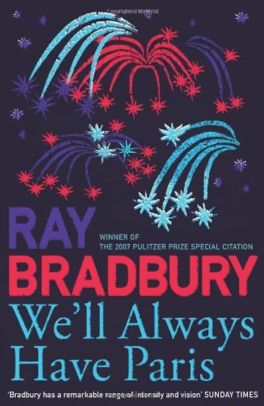 We'll Always Have Paris - Bradbury, Ray