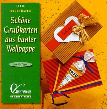 Schöne Grusskarten aus bunter Wellpappe. Mit Vorlagen