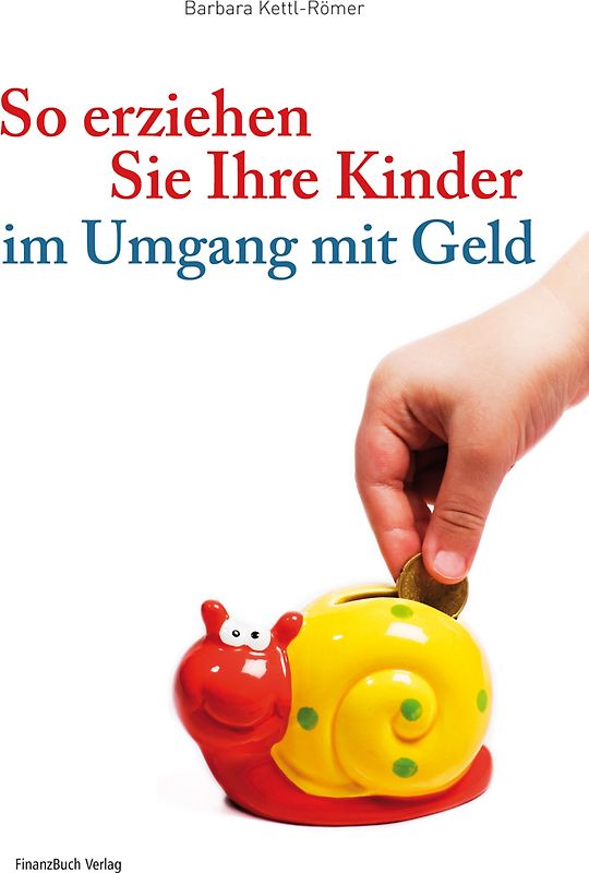 So erziehen Sie Ihre Kinder im Umgang mit Geld