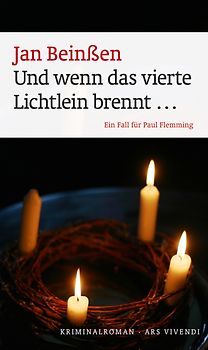 Und wenn das vierte Lichtlein brennt …