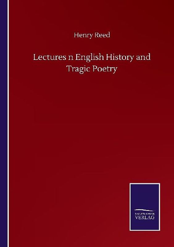 Lectures n English History and Tragic Poetry