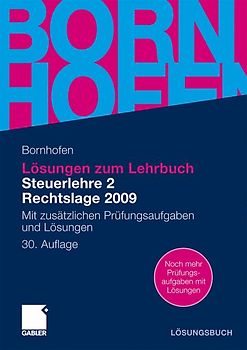 Lösungen zum Lehrbuch Steuerlehre 2 Rechtslage 2009