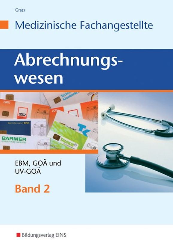 Abrechnungswesen für die Medizinische Fachangestellte