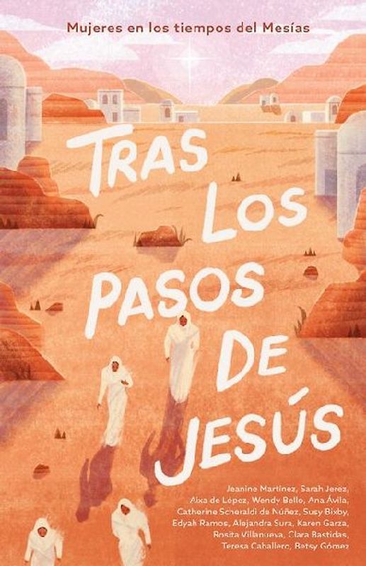 Tras Los Pasos de Jesús