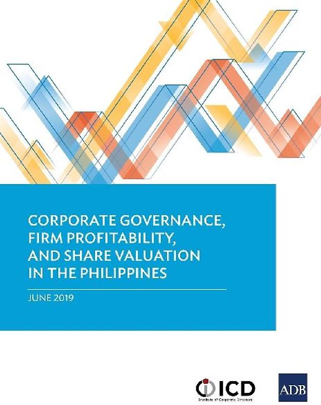 Corporate Governance, Firm Profitability, and Share Valuation in the Philippines